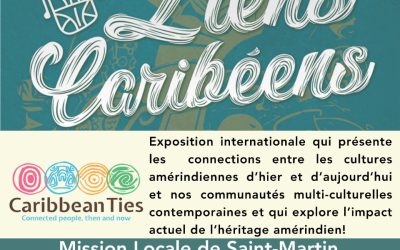 Liens caribéens, peuples connectés hier et aujourd’hui/ Lyannaj péyi La Karayib, nasyon lyanné yè é jodijou