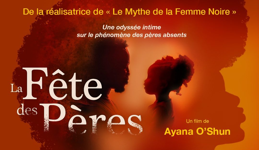 La Fête des Pères d’Ayana O’Shun, à voir au Cinéstar, avec Le Département