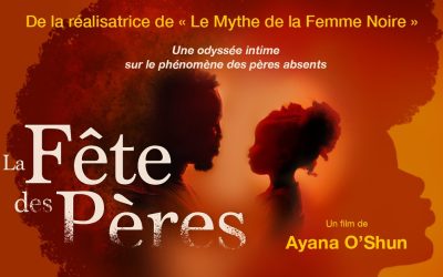 La Fête des Pères d’Ayana O’Shun, à voir au Cinéstar, avec Le Département