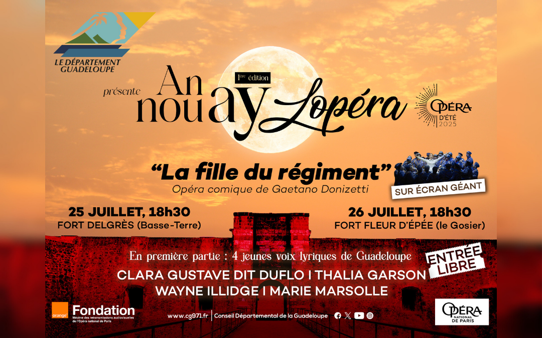 An nou ay l’opéra ! : deux soirées exceptionnelles dans les forts Delgrès et Fleur d’épée